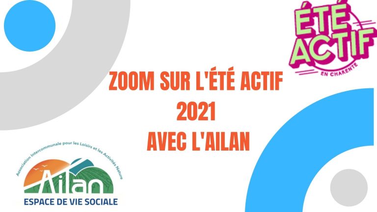 Ailan dans le cadre de l&rsquo;été actif 2021